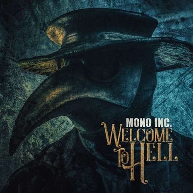 Mono Inc.: Welcome To Hell - No Cut - (CD / Titel: Q-Z)