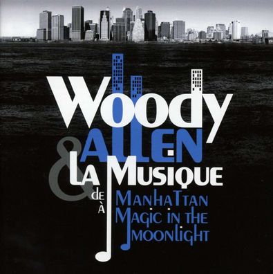Various: Woody Allen Et La Musique: M anhattan Magic In The Moonlight