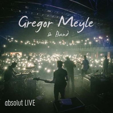 Gregor Meyle & Band - absolut Live - Meylemusic - (CD / Titel: A-G)