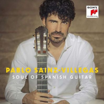 Isaac Albeniz (1860-1909): Pablo Sainz Villegas - Soul of Spanish Guitar - Sony - (