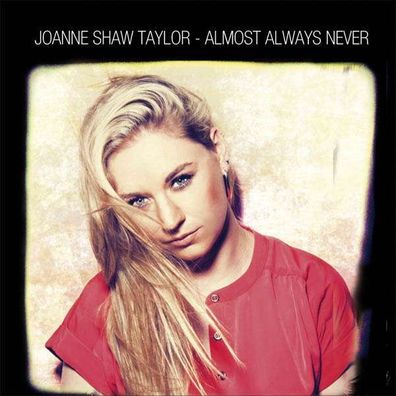 Joanne Shaw Taylor: Almost Always Never - Ruffiction 0710347118121 - (CD / Titel: ...