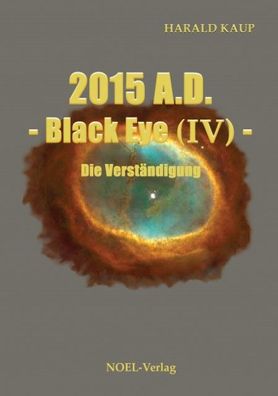 2015 A.D. - Black Eye (IV), Harald Kaup