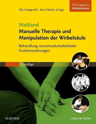 Maitland Manuelle Therapie und Manipulation der Wirbels?ule, Elly Hengeveld