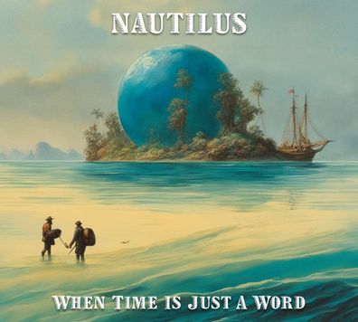 Nautilus: When Time Is Just A Word