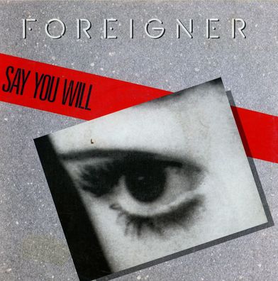 7" Foreigner - Say You will