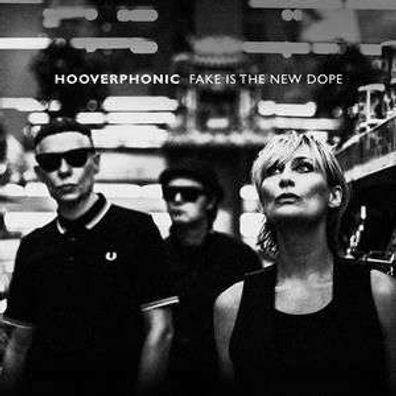 Hooverphonic: Fake Is The New Dope (Clear Vinyl)