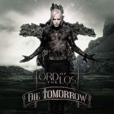 Lord Of The Lost - Die Tomorrow (10th Anniversary Edition) - - (CD / Titel: H-P)