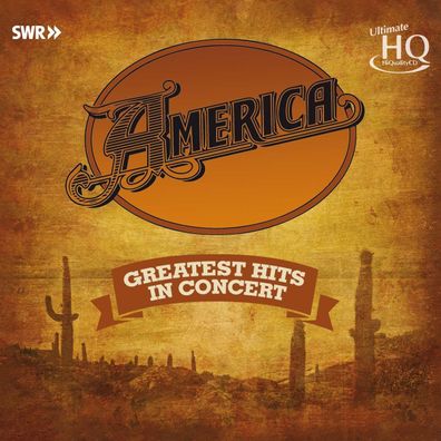 America: Greatest Hits In Concert (UHQCD)
