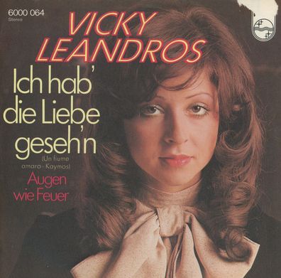 7" Vicky Leandros - Ich hab die Liebe geseh´n