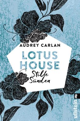 Lotus House - Stille S?nden, Audrey Carlan