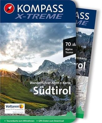 Kompass X-treme Wanderf?hrer S?dtirol, 70 Alpine Touren, Kompass-karten GmbH