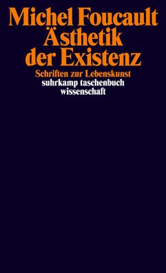 sthetik der Existenz, Michel Foucault