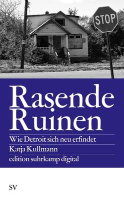 Rasende Ruinen, Katja Kullmann