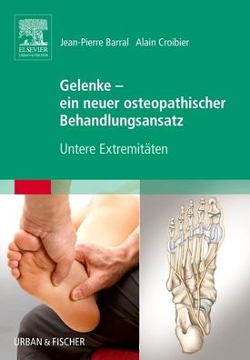 Gelenke - ein neuer osteopathischer Behandlungsansatz, Jean-Pierre Barral