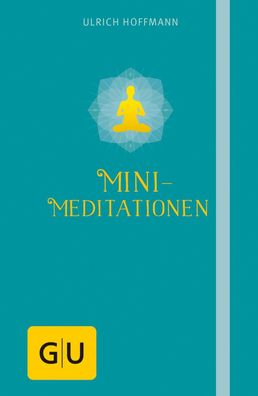 Mini-Meditationen, Ulrich Hoffmann