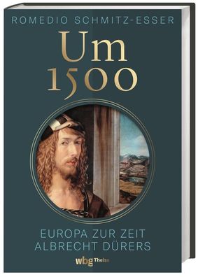 Um 1500, Romedio Schmitz-Esser