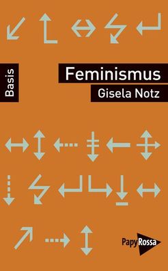 Feminismus, Gisela Notz