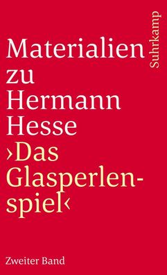 Materialien zu Hermann Hesses 'Das Glasperlenspiel', Volker Michels