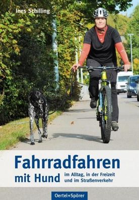 Fahrradfahren mit Hunden, Ines Schilling