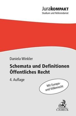 Schemata und Definitionen ?ffentliches Recht (Jura kompakt), Daniela Winkler