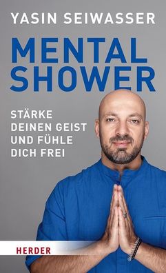 Mental Shower, Yasin Seiwasser