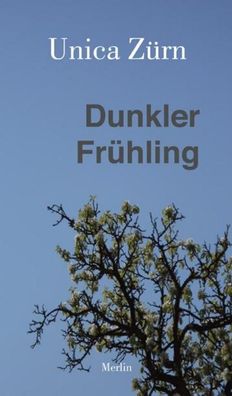 Dunkler Fr?hling, Unica Z?rn