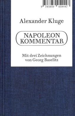 Alexander Kluge. Napoleon Kommentar, Alexander Kluge