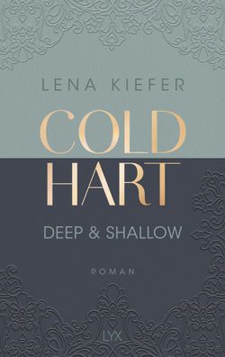 Coldhart - Deep & Shallow, Lena Kiefer