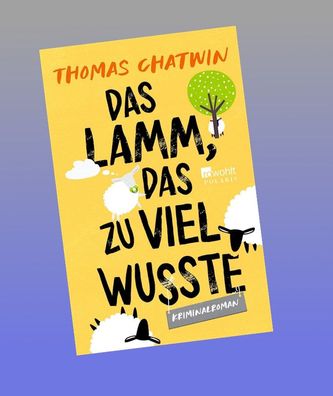 Das Lamm, das zu viel wusste, Thomas Chatwin