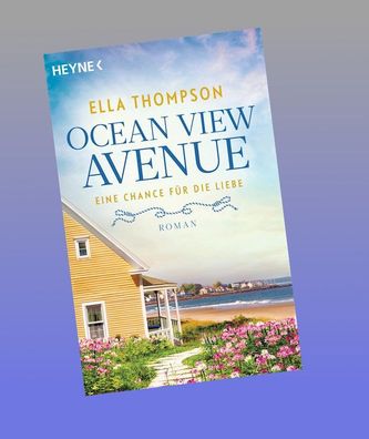Ocean View Avenue - Eine Chance f?r die Liebe, Ella Thompson