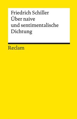ber naive und sentimentalische Dichtung, Friedrich von Schiller