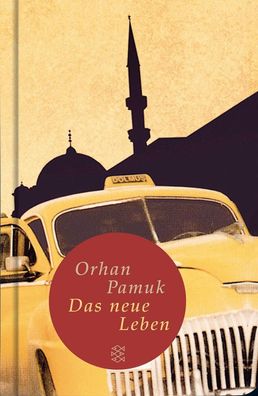 Das neue Leben, Orhan Pamuk