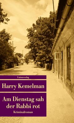 Am Dienstag sah der Rabbi rot, Harry Kemelman