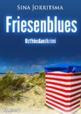 Friesenblues. Ostfrieslandkrimi, Sina Jorritsma