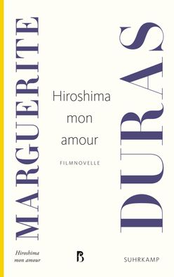 Hiroshima mon amour, Marguerite Duras