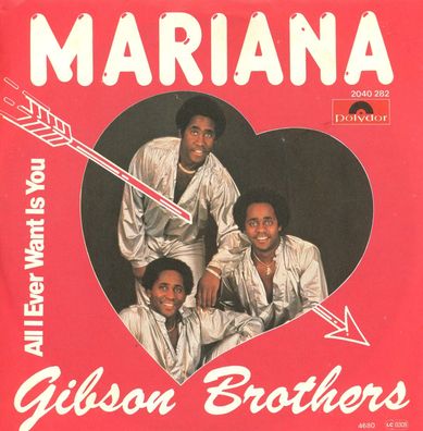 7" Gibson Brothers - Mariana