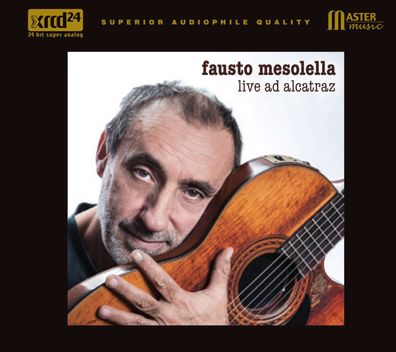 Fausto Mesolella (1953-2017): Live Ad Alcatraz 2013 - - (Jazz / XRCD)