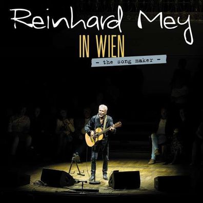 Reinhard Mey: In Wien-The Song Maker- - - (CD / I)