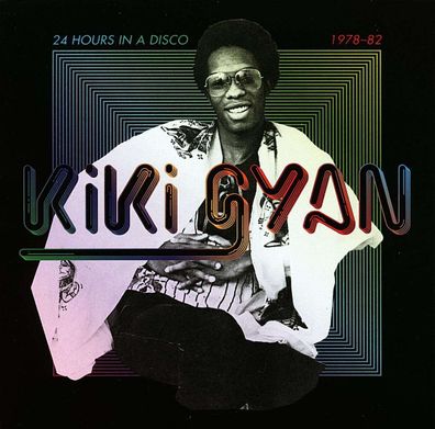Kiki Gyan: 24 Hours In A Disco 1978-1982 - - (LP / #)