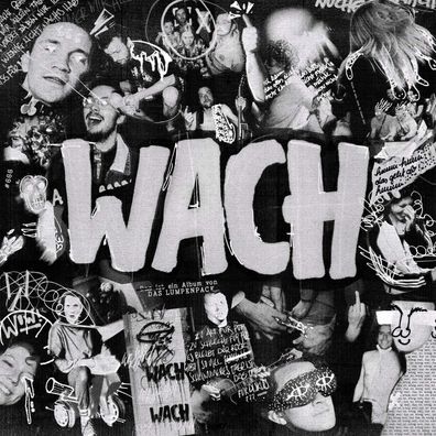 Das Lumpenpack: Wach - - (CD / Titel: A-G)