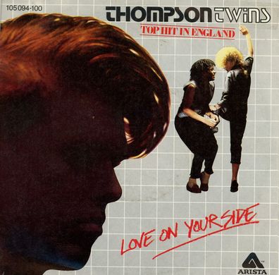 7" Thompson Twins - Love on Your Side