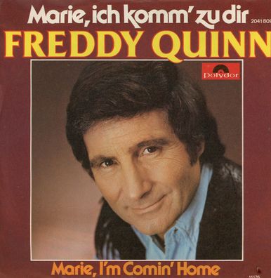 7" Freddy Quinn - Marie ich komm zu Dir