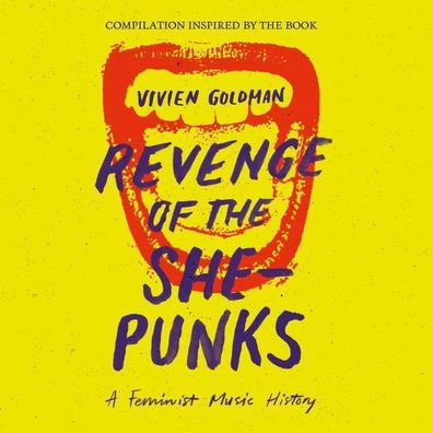 Various Artists - Vivien Goldman presents Revenge Of The She-P...