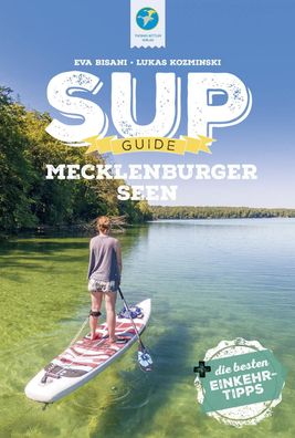 SUP-Guide Mecklenburger Seen, Eva Bisani
