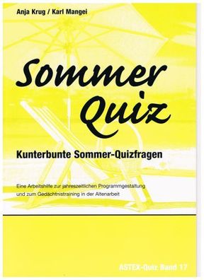 Sommer-Quiz - Kunterbunte Sommer-Quizfragen, Anja Krug