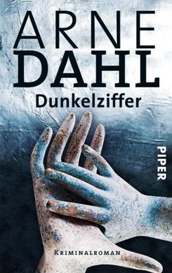 Dunkelziffer, Arne Dahl