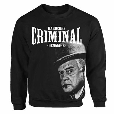 Hardcore Criminal Denmark Egon Olsenbande Dänemark Pullover Sweatshirt S-4XL