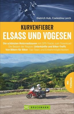 Kurvenfieber Elsass und Vogesen, Dietrich Hub