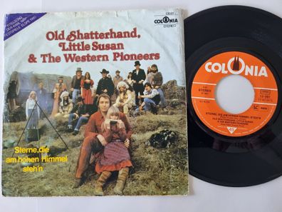 Old Shatterhand & Little Susan - Sterne, die am hohen Himmel steh'n 7'' Vinyl
