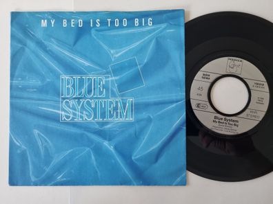 Blue System - My bed is too big 7'' Vinyl Germany